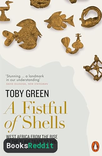 Cover of A Fistful of Shells: West Africa from the Rise of the Slave Trade to the Age of Revolution