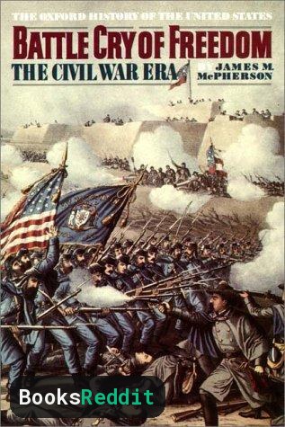 Cover of Battle Cry of Freedom: The Civil War Era