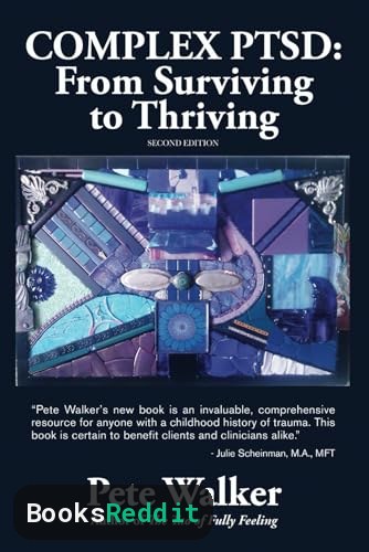 Cover of Complex PTSD: From Surviving to Thriving