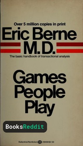 Cover of Games People Play: The Psychology of Human Relationships