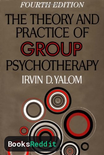 Cover of The Theory and Practice of Group Psychotherapy