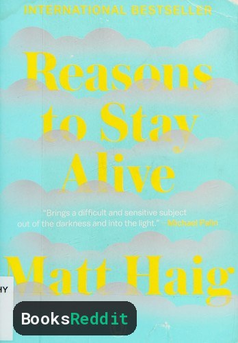 Cover of Reasons to Stay Alive