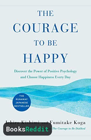 Cover of The Courage to Be Disliked
