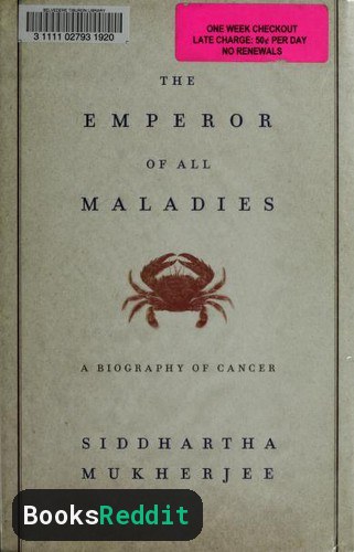 Cover of The Emperor of All Maladies: A Biography of Cancer