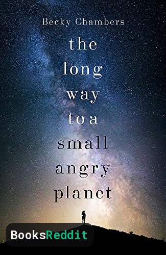 Cover of The Long Way to a Small, Angry Planet