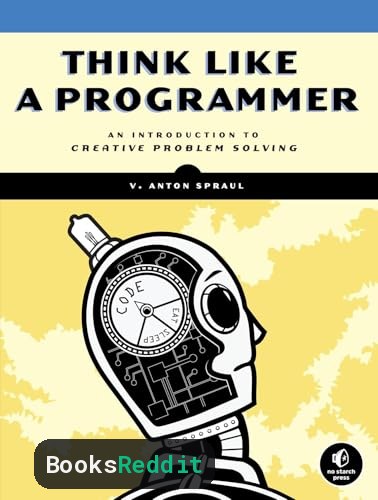 Cover of Think Like a Programmer