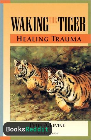 Cover of Waking the Tiger: Healing Trauma