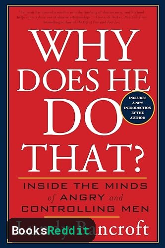Cover of Why Does He Do That?: Inside the Minds of Angry and Controlling Men